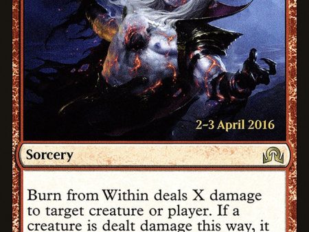 Burn from Within [Shadows over Innistrad Prerelease Promos] Online Hot Sale